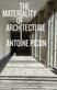 Materiality of Architecture, The